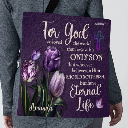 For God So Loved The World - Personalized Tote Bag GTTJS10079