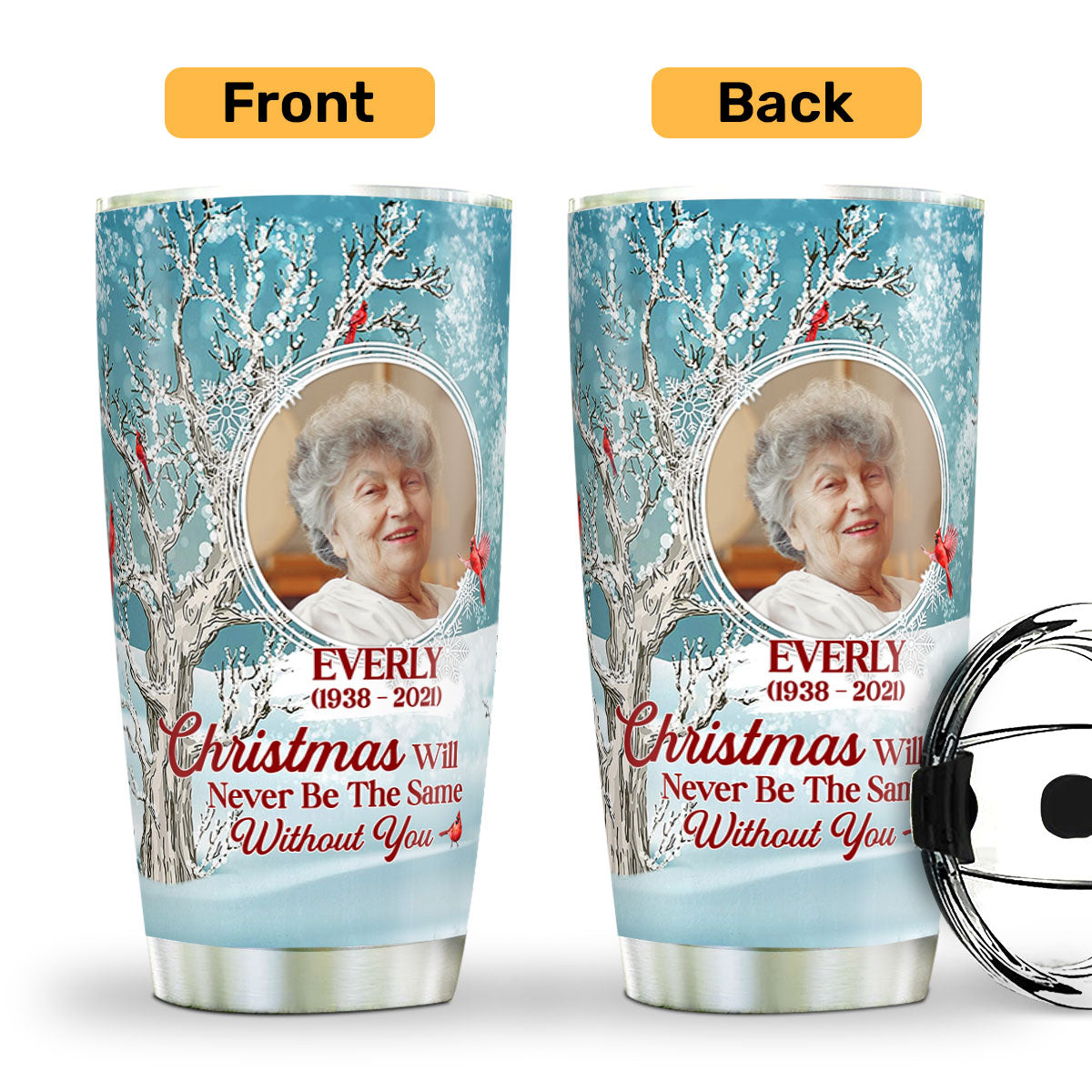 Christmas Will Never Be The Same - Personalized Tumbler