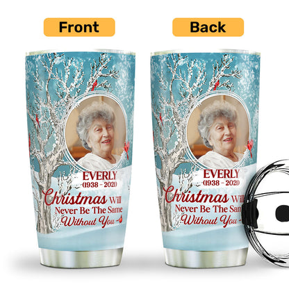 Christmas Will Never Be The Same - Personalized Tumbler
