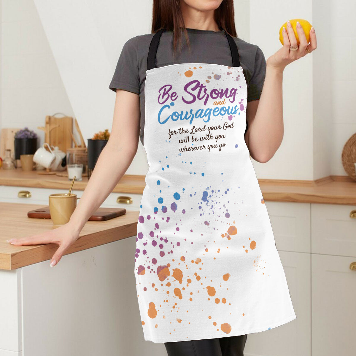 Be Strong and Courageous - Inspirational Faith Apron