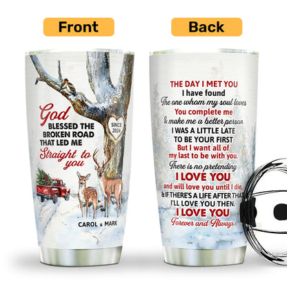 God Blessed The Broken Road - Gift for Couple - Personalized Tumbler
