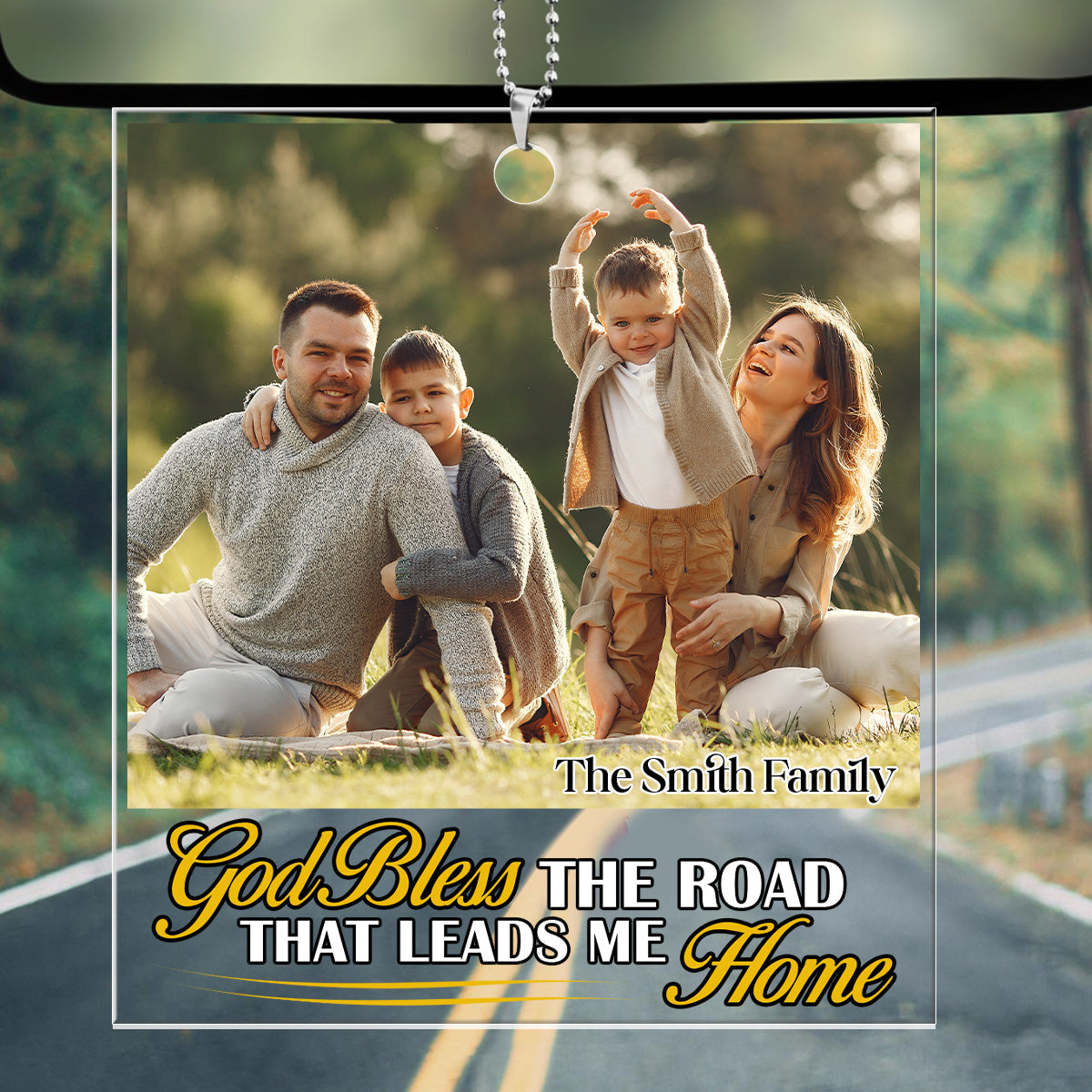 God Bless The Road That Leads Me Home - Personalized Car Ornament GOJS10288