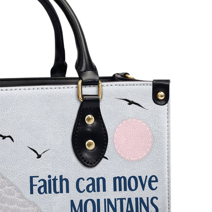Faith Can Move Mountains - Personalized Leather Handbag GMJSLB200089