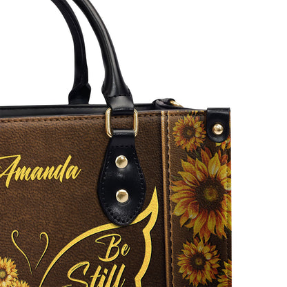 Be Still And Know That I Am God - Personalized Leather Handbag GMJSLB200073