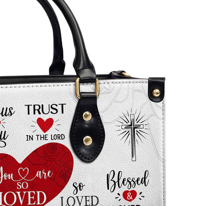 You Are So Loved - Personalized Leather Handbag - Gift for Christian Women GMJSLB200068