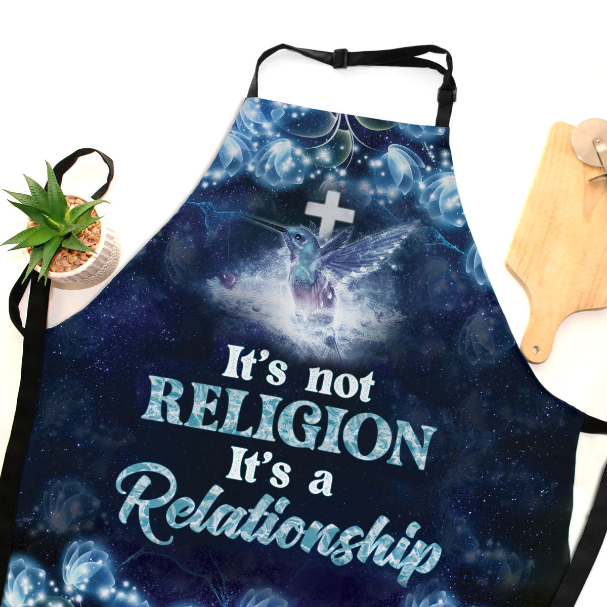 It's Not Religion It's A Relationship - Christian Apron