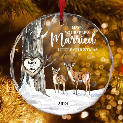 Have Yourself A Married Little Christmas - Personalized Round Glass Ornament GOJS10222