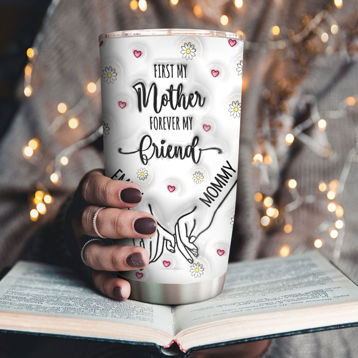 First My Mother Forever My Friend - Personalized Tumbler