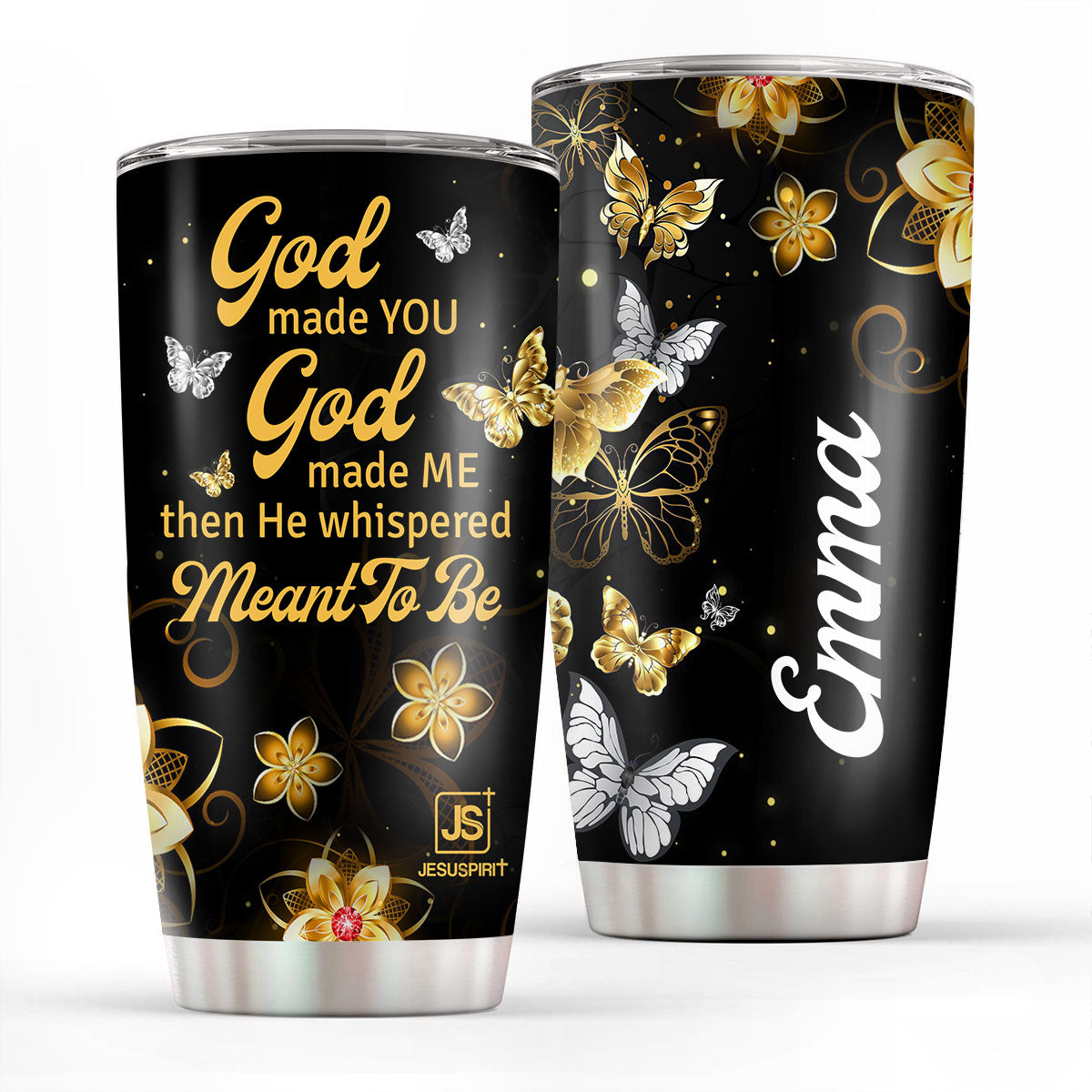 God Made You God Made Me - Personalized Tumbler