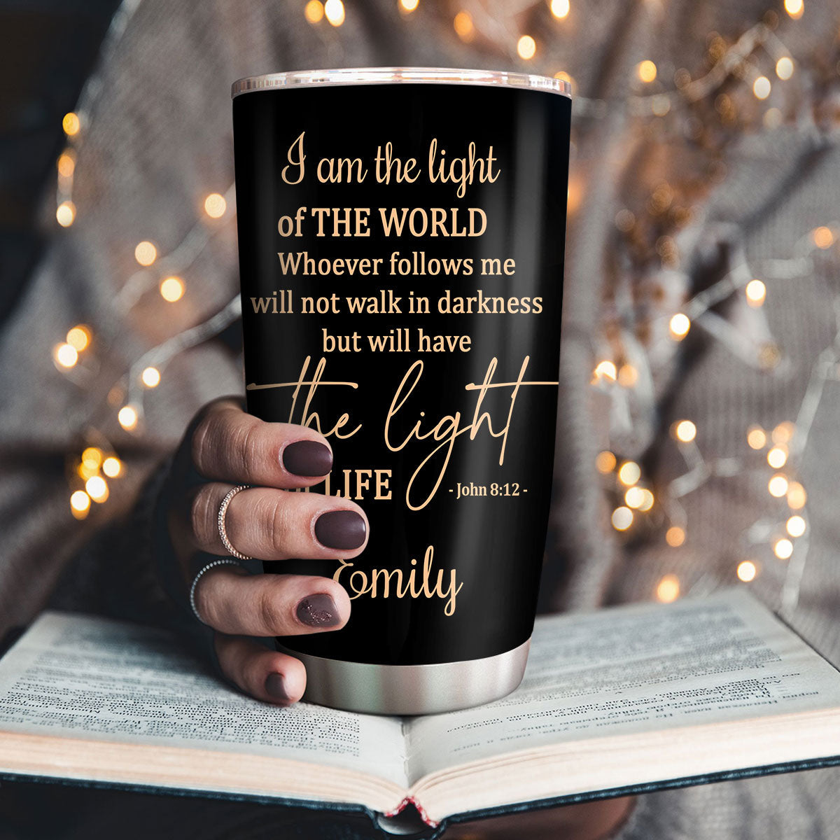 I Am The Light Of The World - Personalized Stainless Steel Tumbler