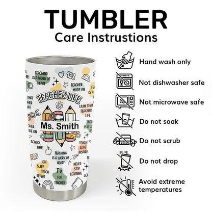 Teacher Life - Personalized Stainless Steel Tumbler 20oz