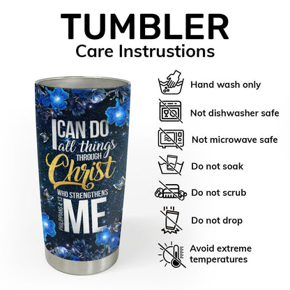 I Can Do All Things Through Christ - Personalized Tumbler