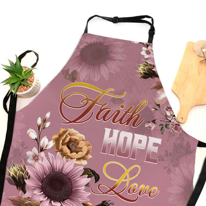 Faith Hope Love - Floral Christian Kitchen Apron