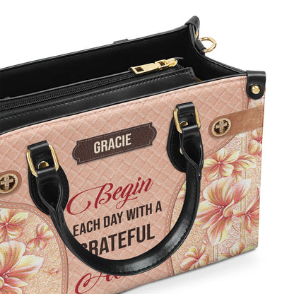 Begin Each Day With A Grateful Heart - Personalized Leather Handbag GMJSLB200105