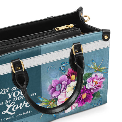 Let All That You Do Be Done In Love - Personalized Leather Handbag GMJSLB200062