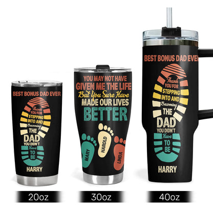Best Bonus Dad Ever - Personalized Stainless Steel Tumbler