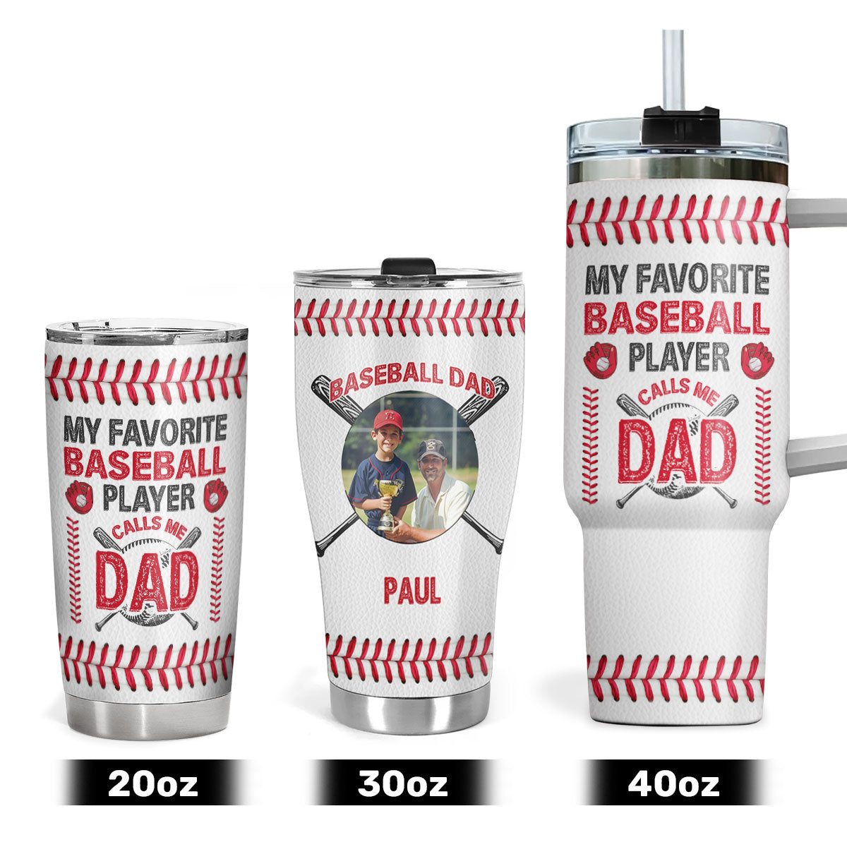 My Favorite Baseball Player Calls Me Dad - Personalized Tumbler