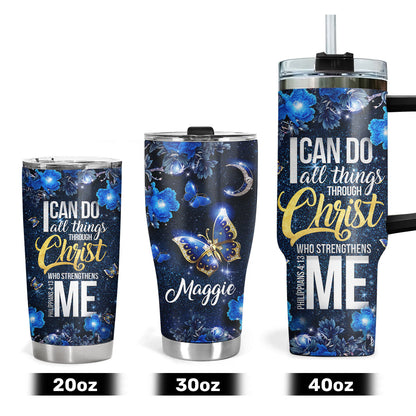 I Can Do All Things Through Christ - Personalized Tumbler