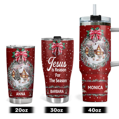 Jesus Is Reason For The Season - Personalized Stainless Steel Tumbler