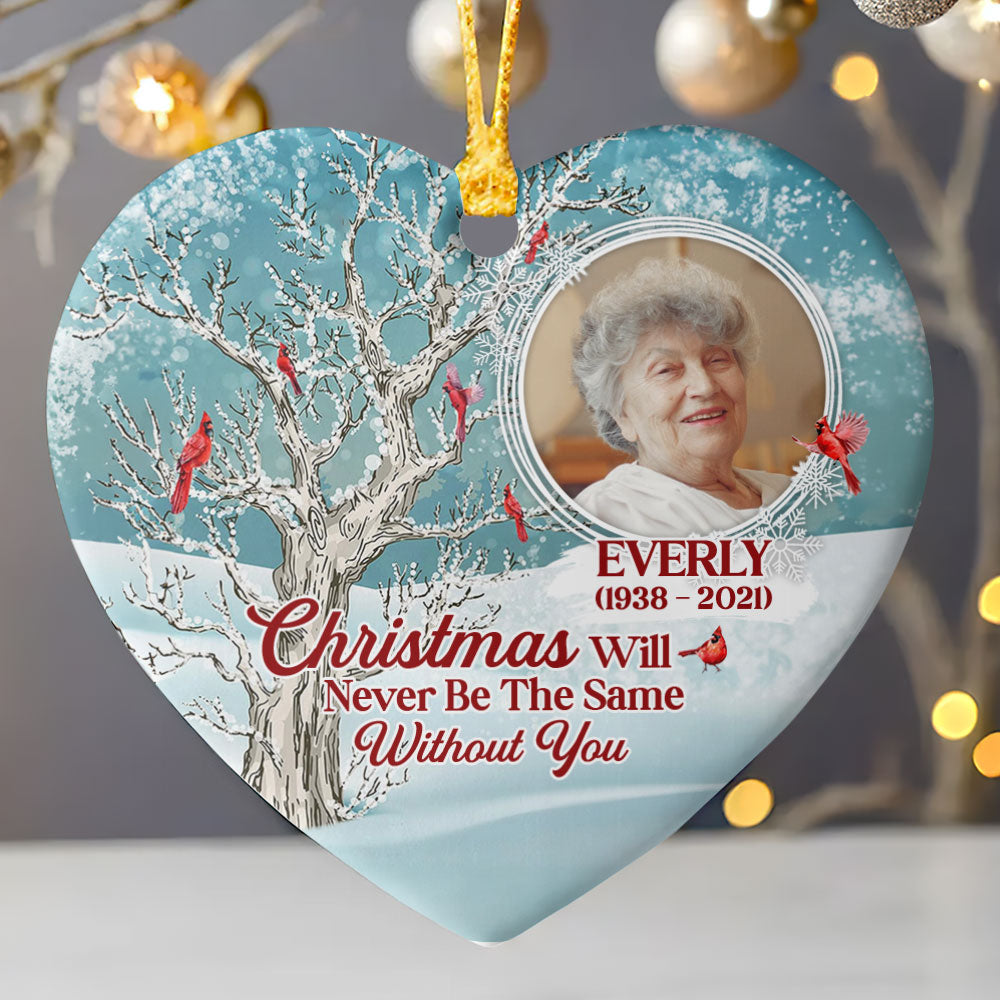 Christmas Will Never Be The Same - Personalized Heart Ornament GOJS10247