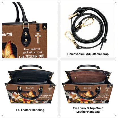 I Have Made You And I Will Carry You - Personalized Leather Handbag GMJSLB200090