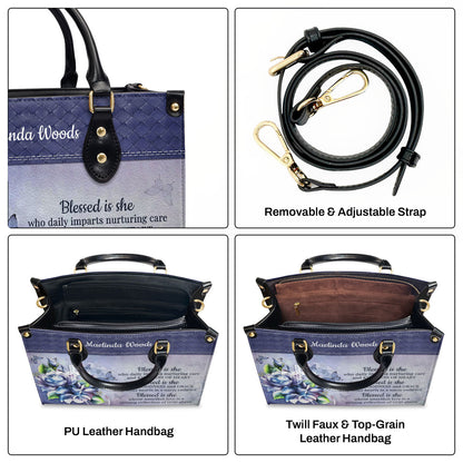 Blessed Is She Who Daily Imparts - Personalized Leather Handbag GMJSLB200095