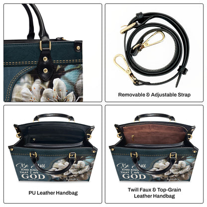 Be Still And Know That I Am God - Personalized Leather Handbag GMJSLB200085