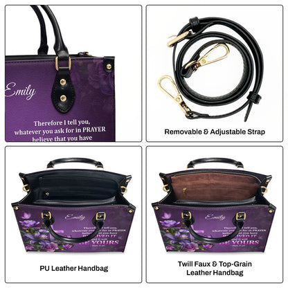 Believe That You Have Received It - Personalized Leather Handbag GMJSLB200109