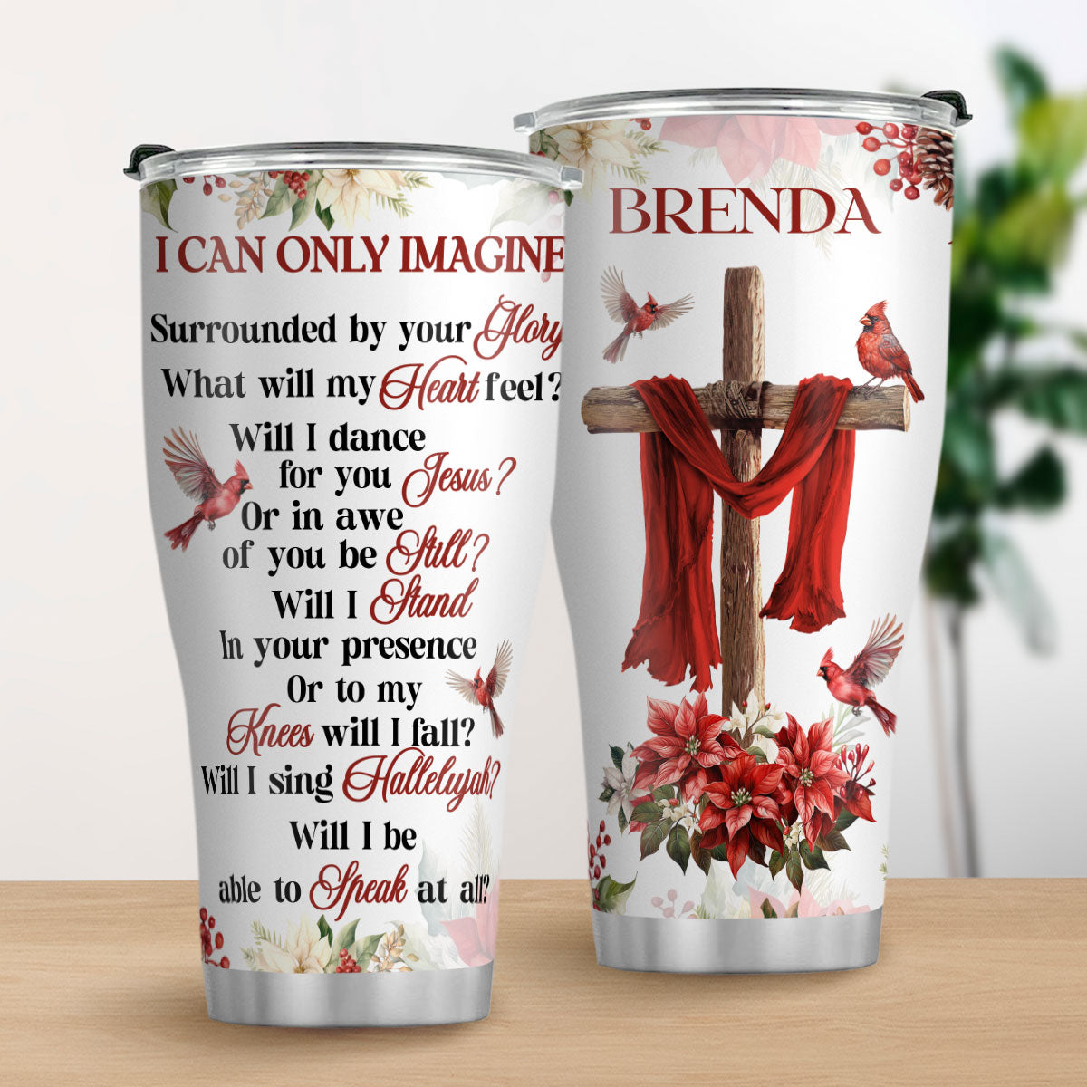 I Can Only Imagine - Personalized Stainless Steel Tumbler