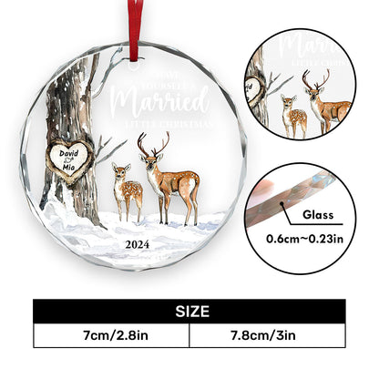Have Yourself A Married Little Christmas - Personalized Round Glass Ornament GOJS10222