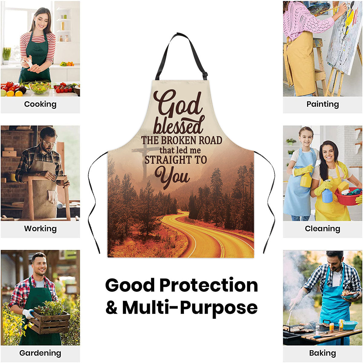 God Blessed The Broken Road - Inspirational Apron for Women