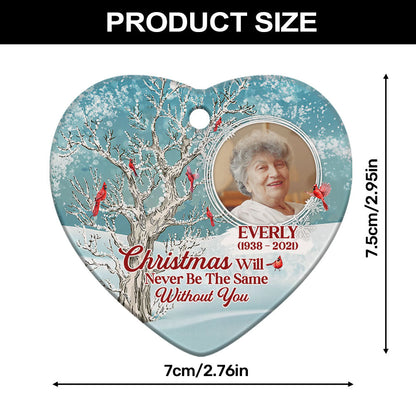 Christmas Will Never Be The Same - Personalized Heart Ornament GOJS10247