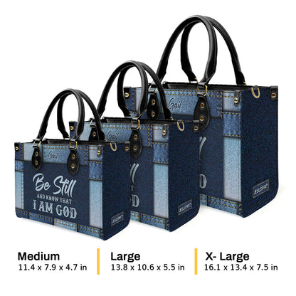 Be Still And Know That I Am God - Personalized Leather Handbag GMJSLB200084