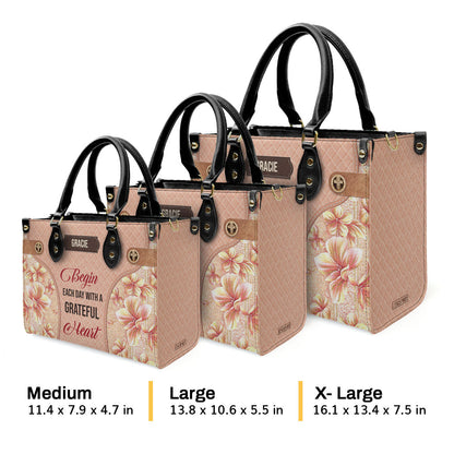 Begin Each Day With A Grateful Heart - Personalized Leather Handbag GMJSLB200105