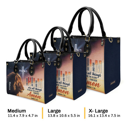 To Him Be The Glory Forever - Personalized Leather Handbag GMJSLB200121