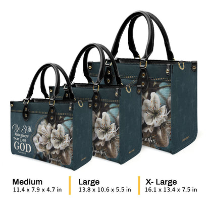 Be Still And Know That I Am God - Personalized Leather Handbag GMJSLB200085