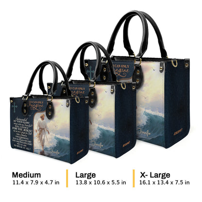 Jesus I Can Only Imagine - Personalized Leather Handbag GMJSLB200028