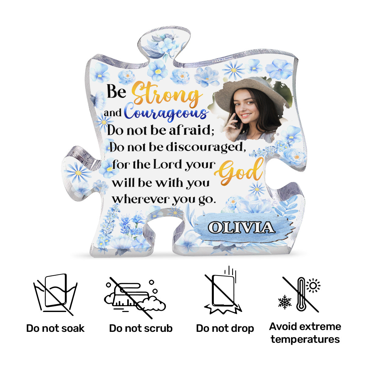 Be Strong And Courageous - Custom Shaped Acrylic Plaque - Gift For Mom GAPJS10291