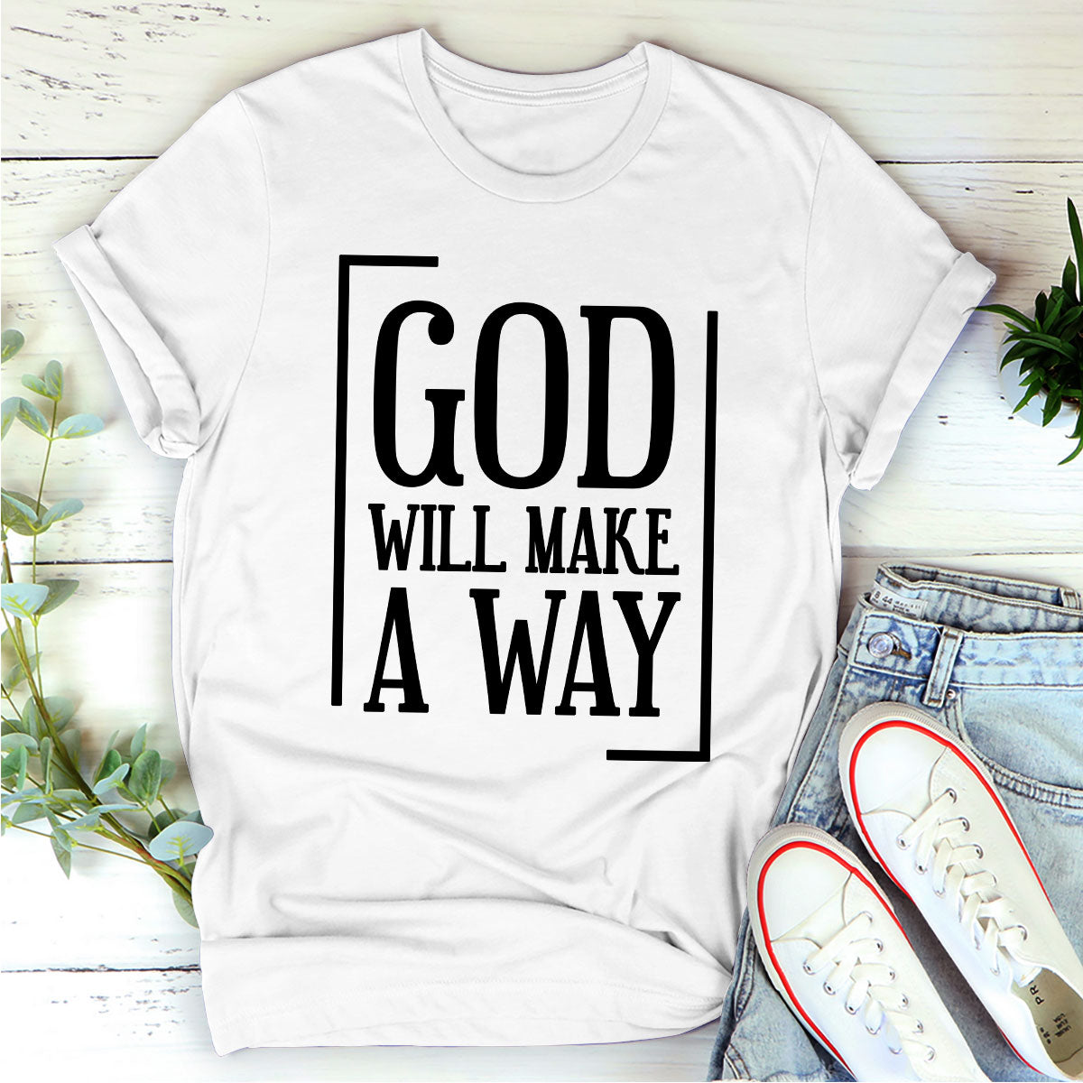 God Will Make A Way - Christian Unisex T-shirt GMJSTS200139