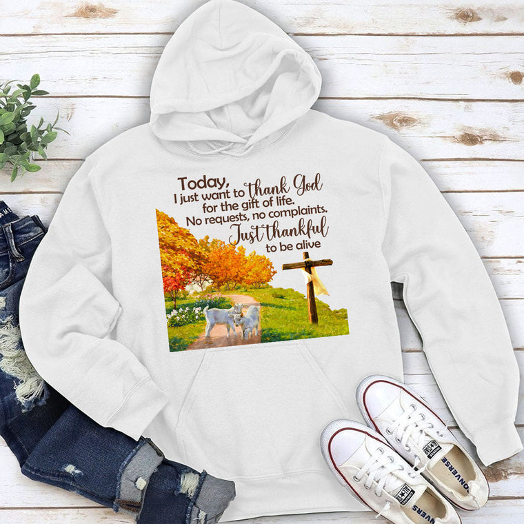 Thankful To Be Alive - Christian Unisex Hoodie
