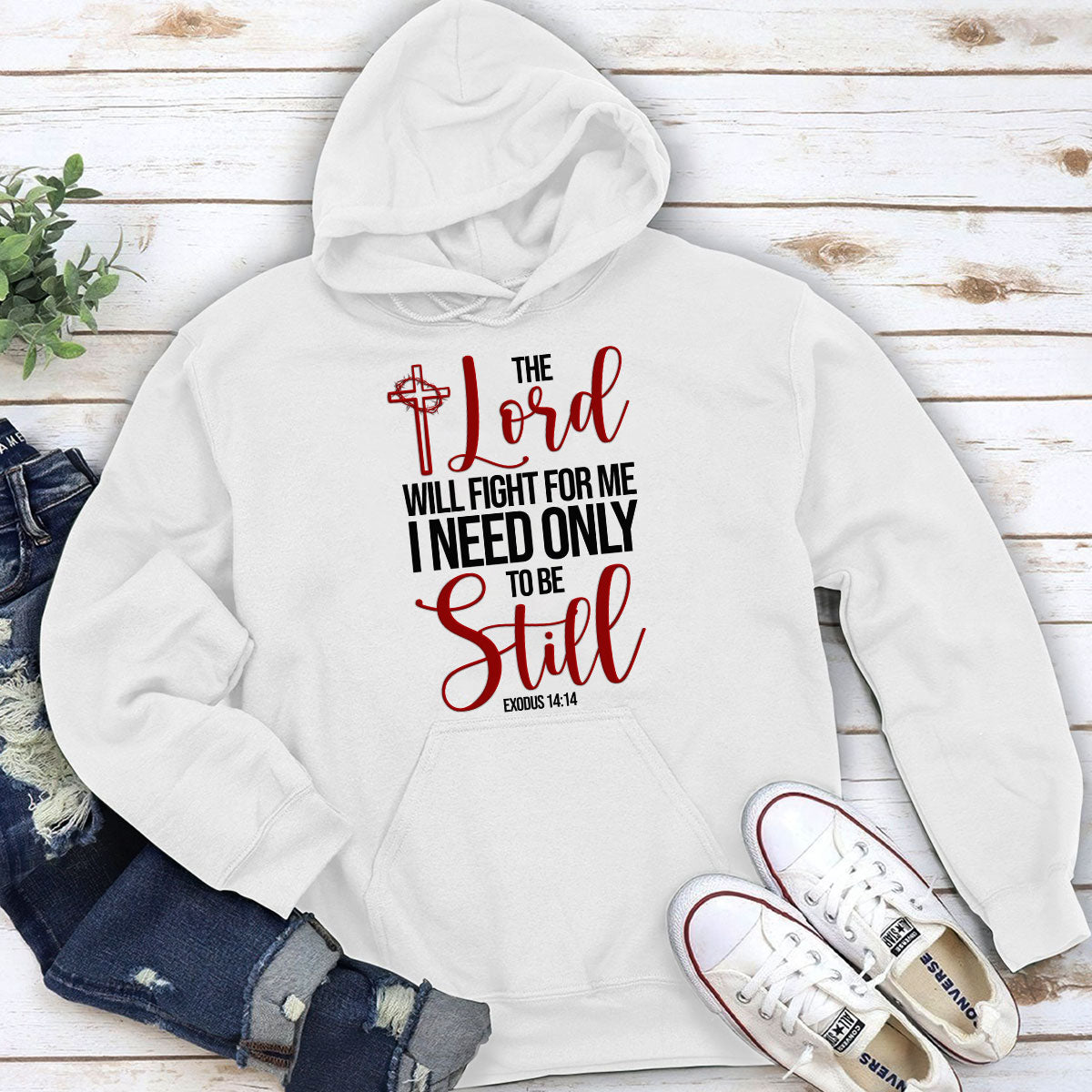 The Lord Will Fight for Me - Christian Hoodie