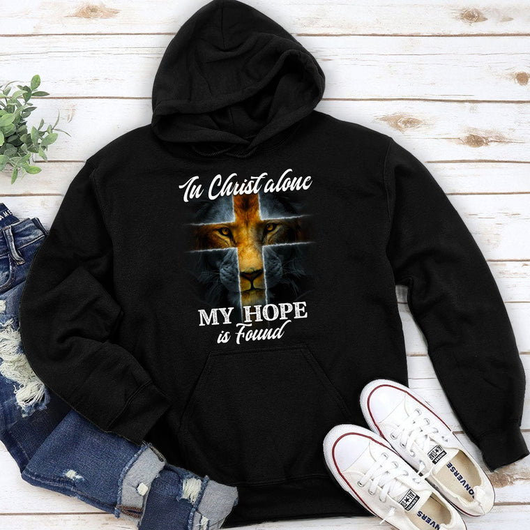 In Christ Alone My Hope Is Found - Christian Unisex Hoodie