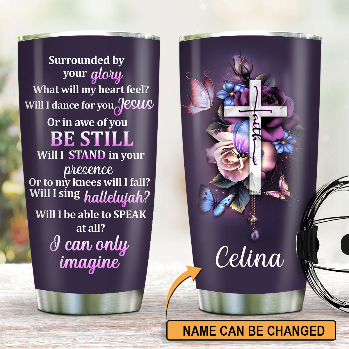 I Can Only Imagine - Personalized Stainless Steel Tumbler