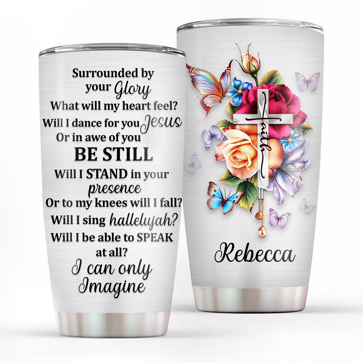 Inspirational Lyrics - Personalized Stainless Steel Tumbler