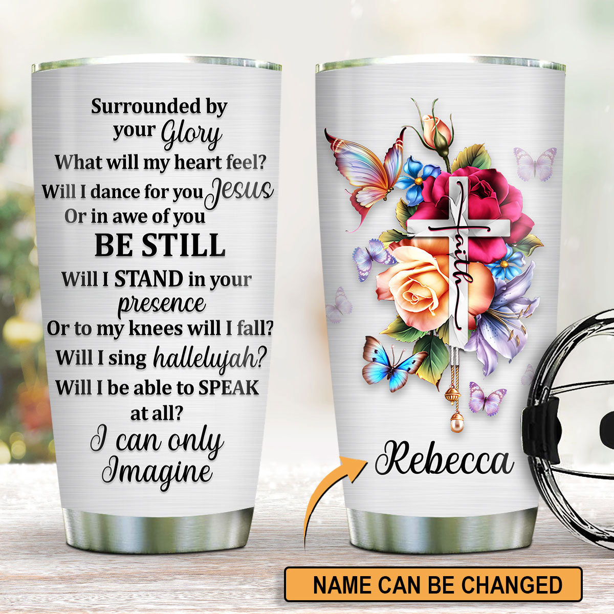 Inspirational Lyrics - Personalized Stainless Steel Tumbler