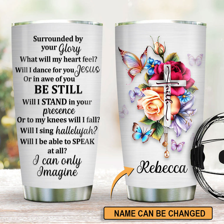 Inspirational Lyrics - Personalized Stainless Steel Tumbler