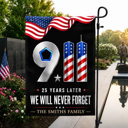 9/11 Patriot Day 25 Years Later We Will Never Forget - Vertical Decorative Flag TC100035