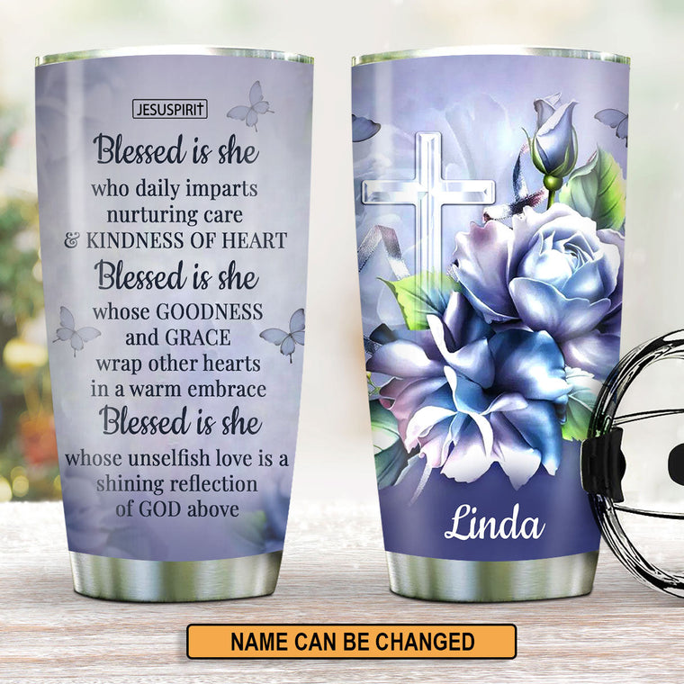 Blessed Is She Who Daily Imparts - Personalized Stainless Steel Tumbler