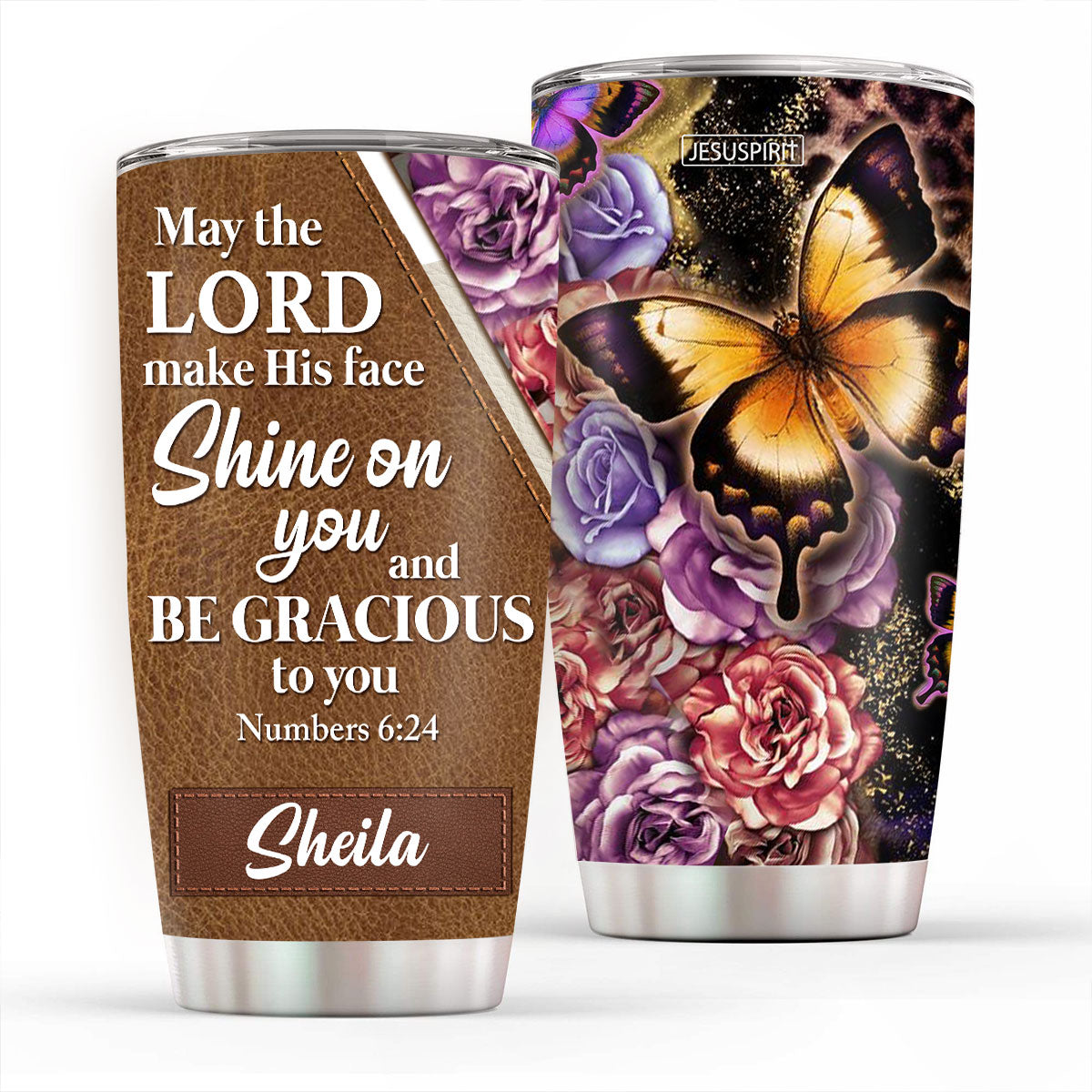 May The Lord Shine On You - Personalized Butterfly Tumbler