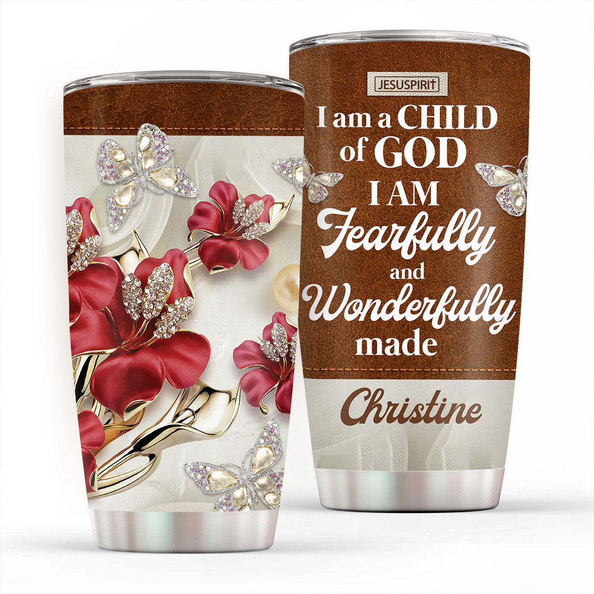 I Am A Child Of God - Personalized Tumbler